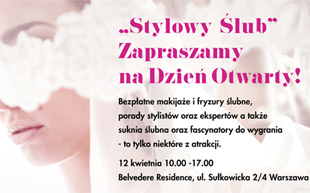 Stylowy Ślub - Zapraszamy na Dzień Otwarty w Belvedere Residence w Warszawie 